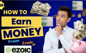 Earn $5 to $50 Daily for Free - Best Investment On Ezoic - Fast Earning Source